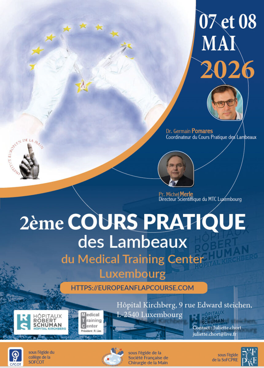 2ème Cours Pratique des Lambeaux du Medical Training Center Luxembourg des 07 et  08 mai 2026.