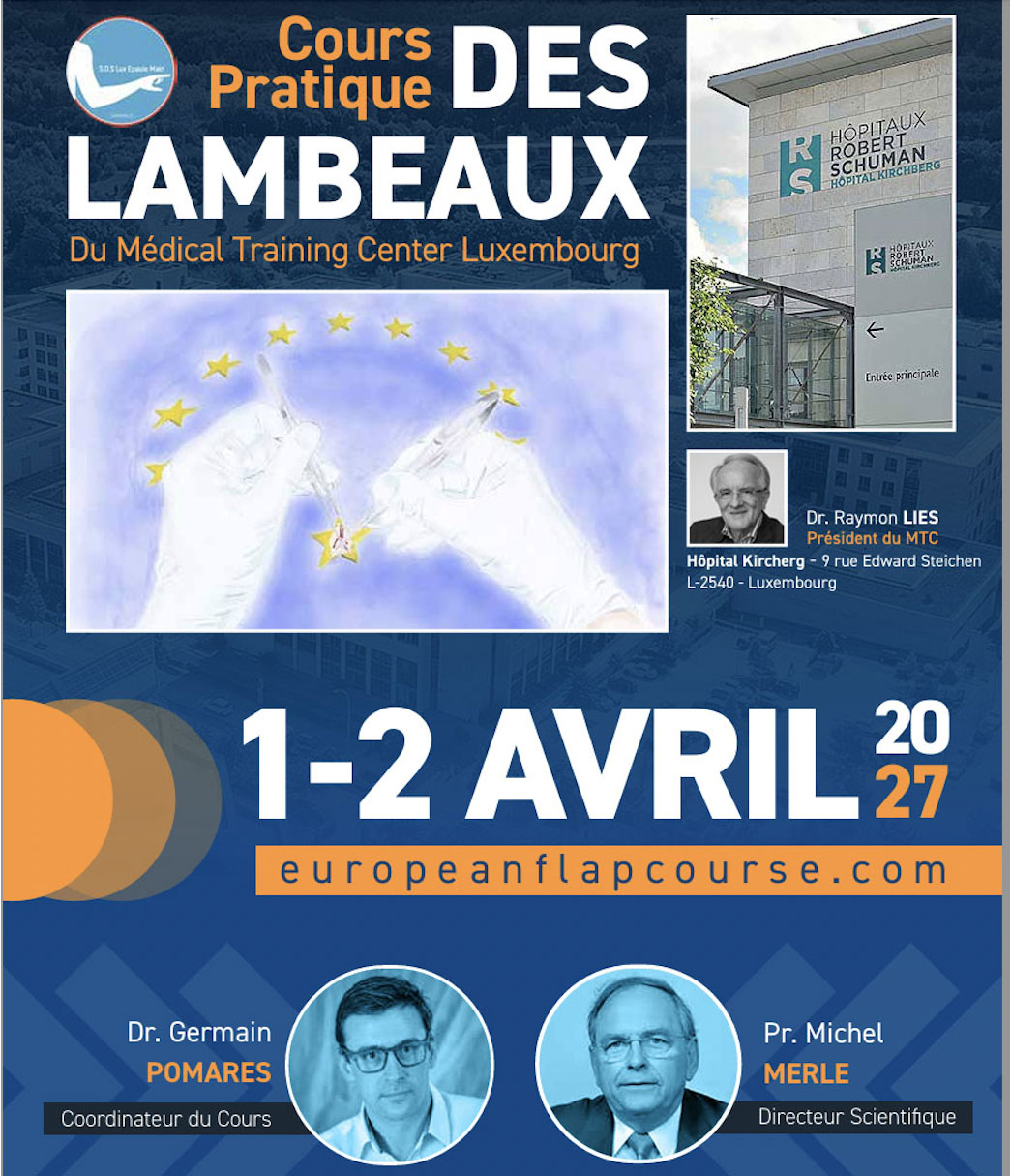 3ème Cours Pratique des Lambeaux des 01 et 02 avril 2027 du MTC Luxembourg - Coordinateur Docteur Germain Pomares